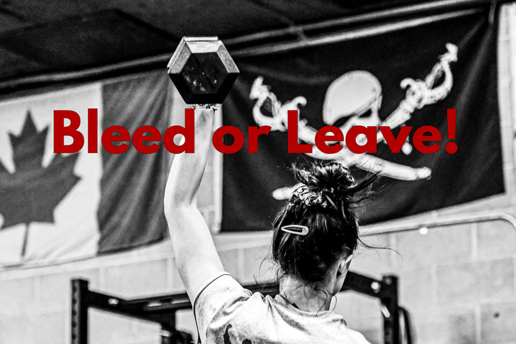 A woman raises a dumbbell overhead in front of a pirate flag, with the words "bleed or leave" superimposed in red.