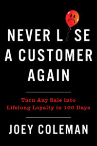 The cover of the Joey Coleman book "Never Lose a Customer Again."