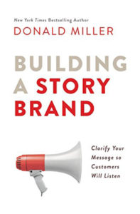 The cover of the book "Building a Story Brand" by Donald Miller.