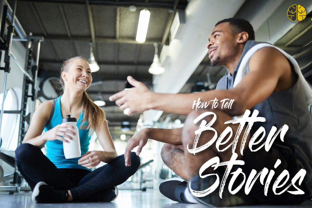 a man telling a woman a story after a workout - how to tell better stories