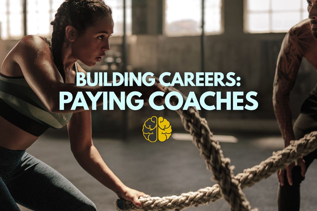 Building Careers - paying coaches - woman doing rope exercise while coach urges her on