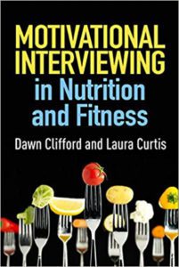 Best books for personal trainers: "Motivational Interviewing in  Nutrition and Fitness."