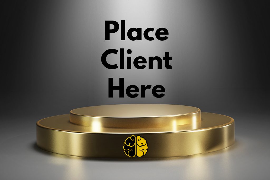 A golden podium with the Two-Brain logo and a sign that says "place client here."