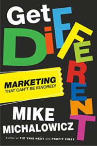 The cover of "Get Different" by Mike Michalowicz.