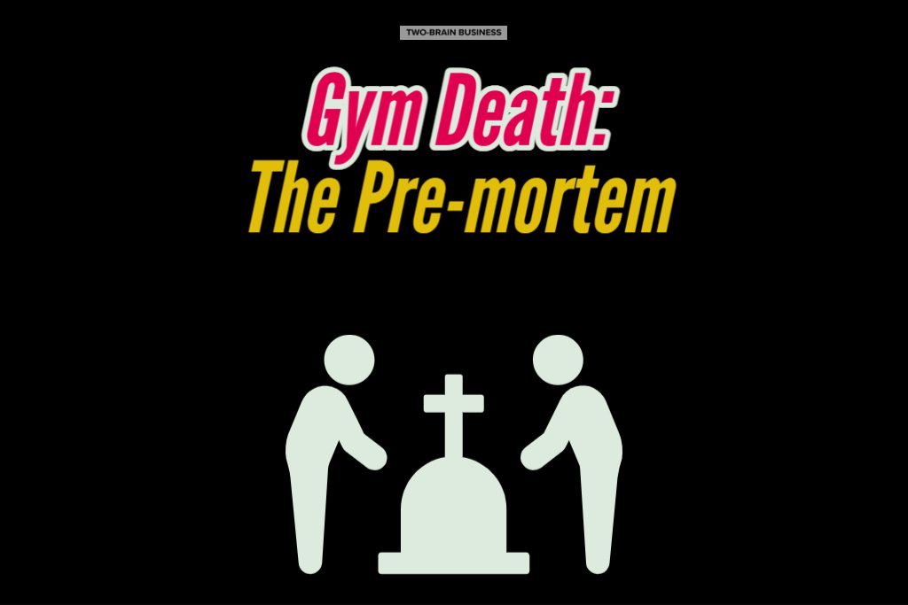 The Pre-mortem