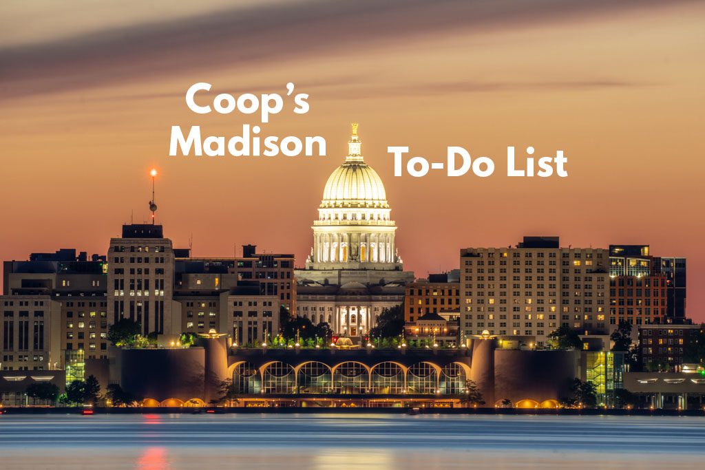 A photo of downtown Madison, Wisconsin, with the words "Coop's Madison to-do list."