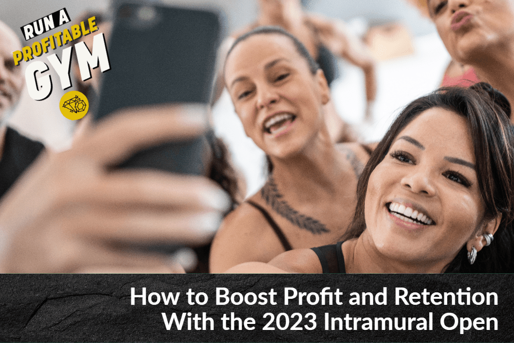 How to Boost Profit and Retention With the 2023 Intramural Open