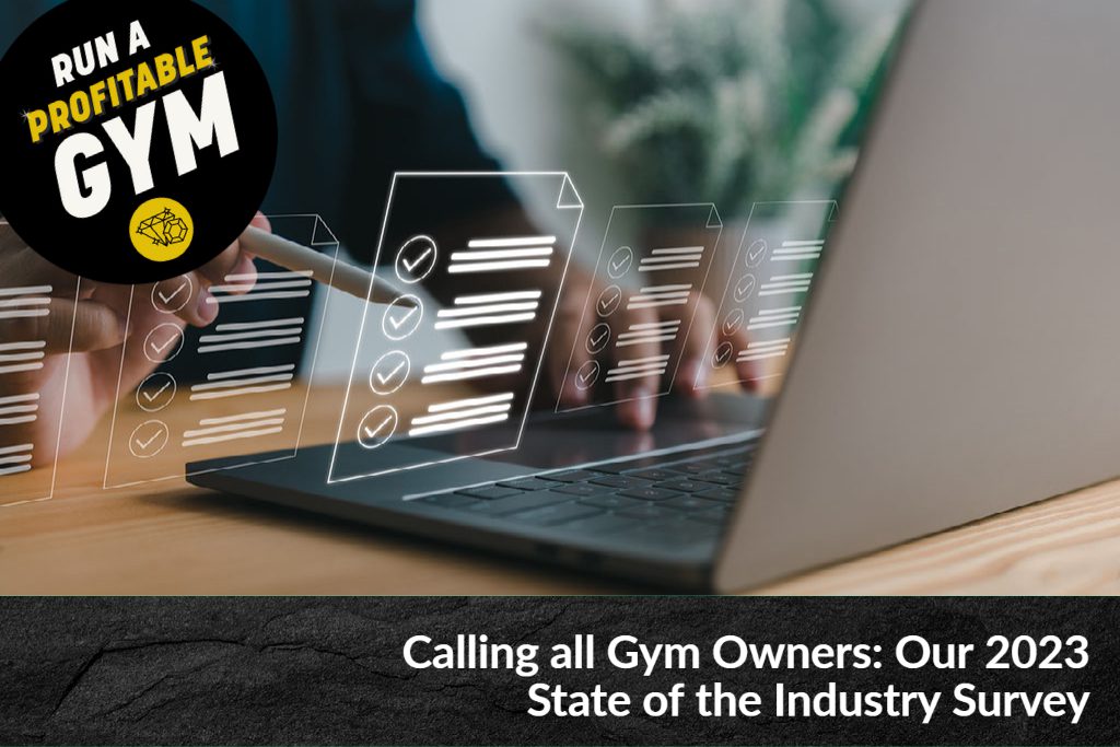 Calling all Gym Owners: Our 2023 State of the Industry Survey