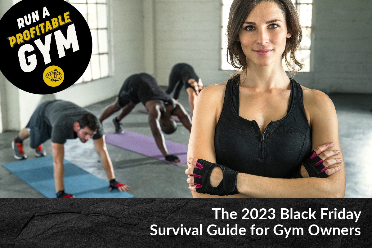 The 2023 Black Friday Survival Guide for Gym Owners