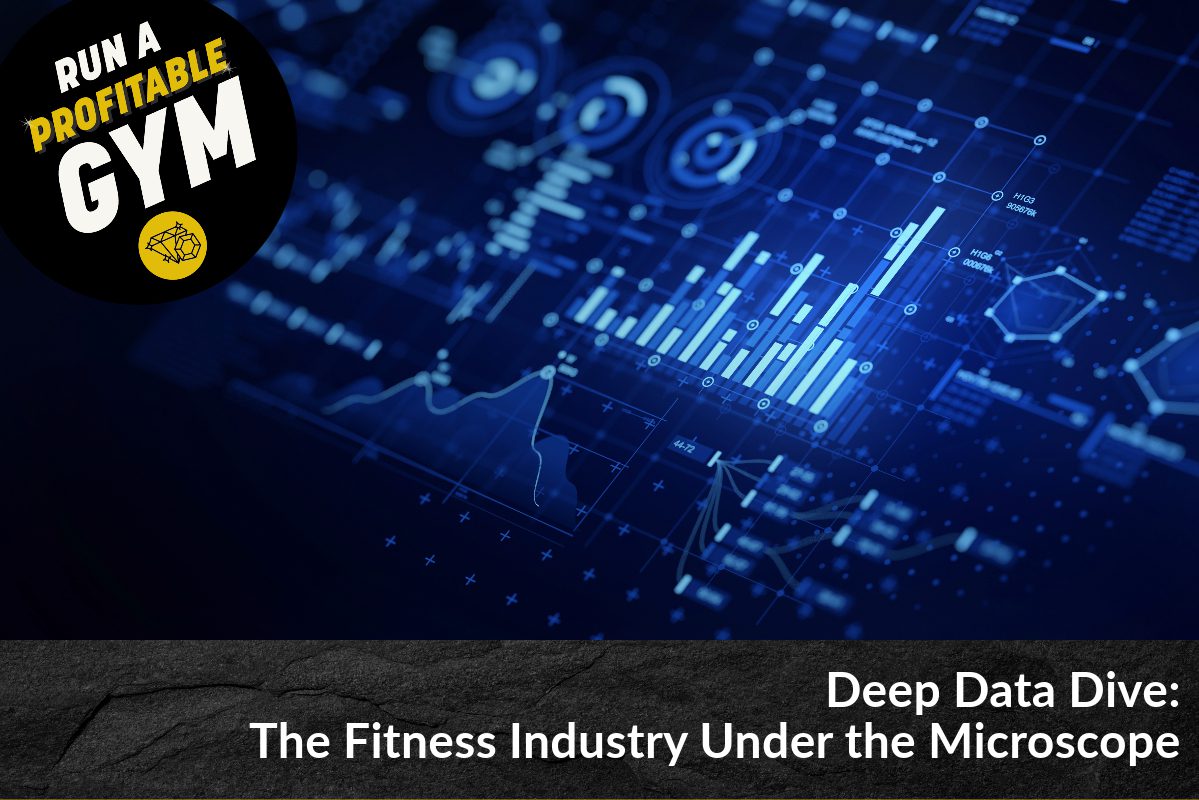 Deep Data Dive: The Fitness Industry Under the Microscope