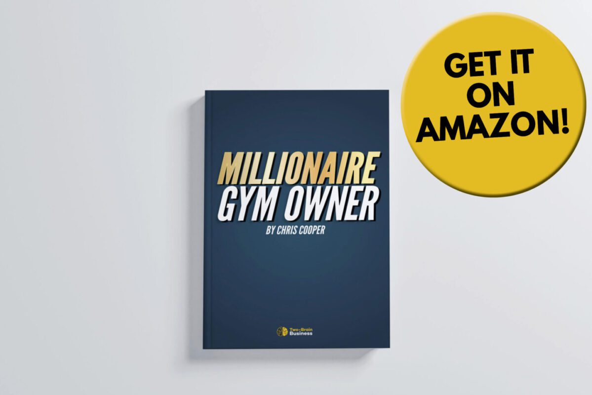 The cover of Chris Cooper's book "Millionaire Gym Owner" with the words "get it on Amazon!"