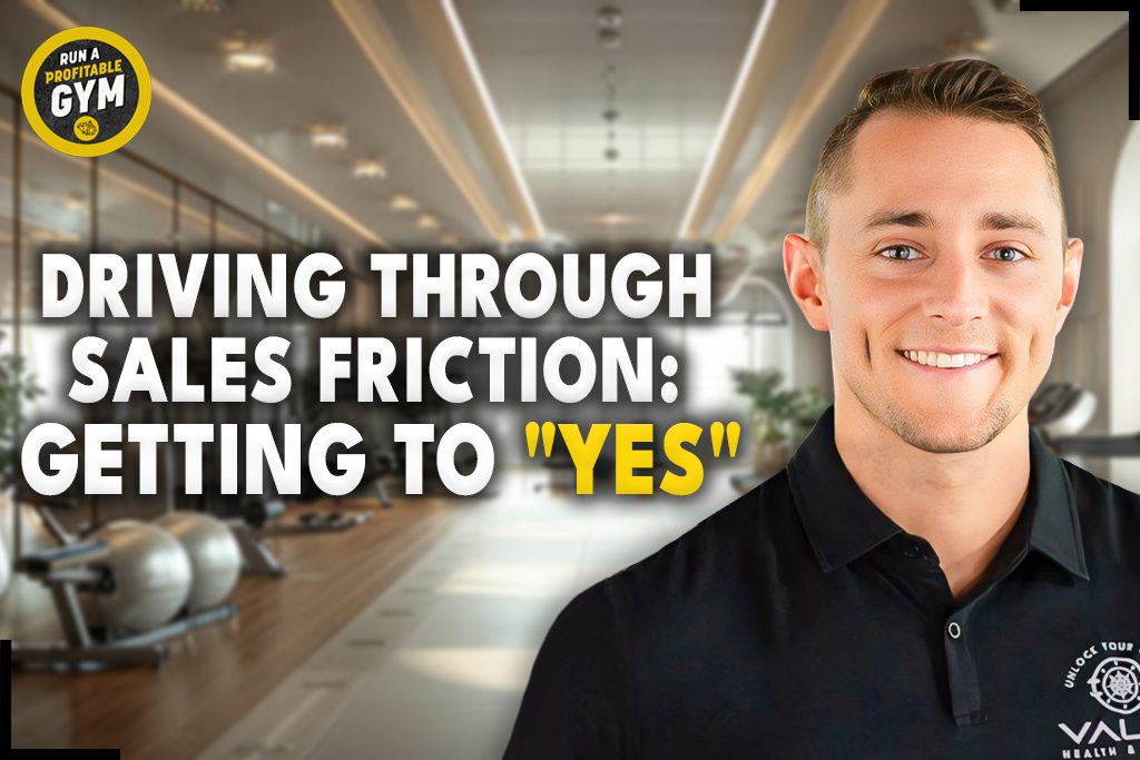 A picture of Matt Temby with the title "Driving Through Sales Friction: Getting to 'Yes.'"