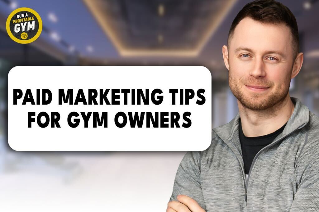 A photo of Colm O'Reilly and the title "Paid Marketing Tips for Gym Owners."