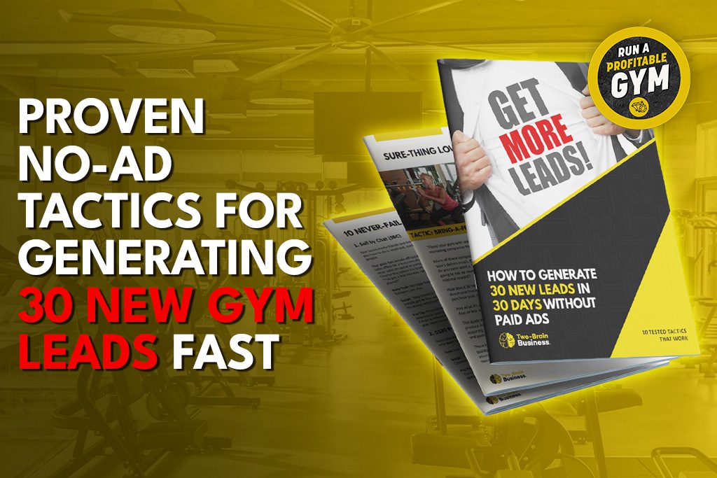 Title "Proven No-Ad Tactics for Generating 30 New Gym Leads Fast" next to the cover of the free guide "How to Generate 30 New Leads in 30 Days Without Paid Ads"