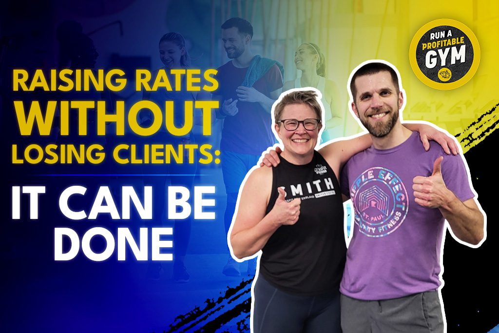 Gym owners smile and give thumbs up next to the title "Raising Rates Without Losing Clients: It Can Be Done"