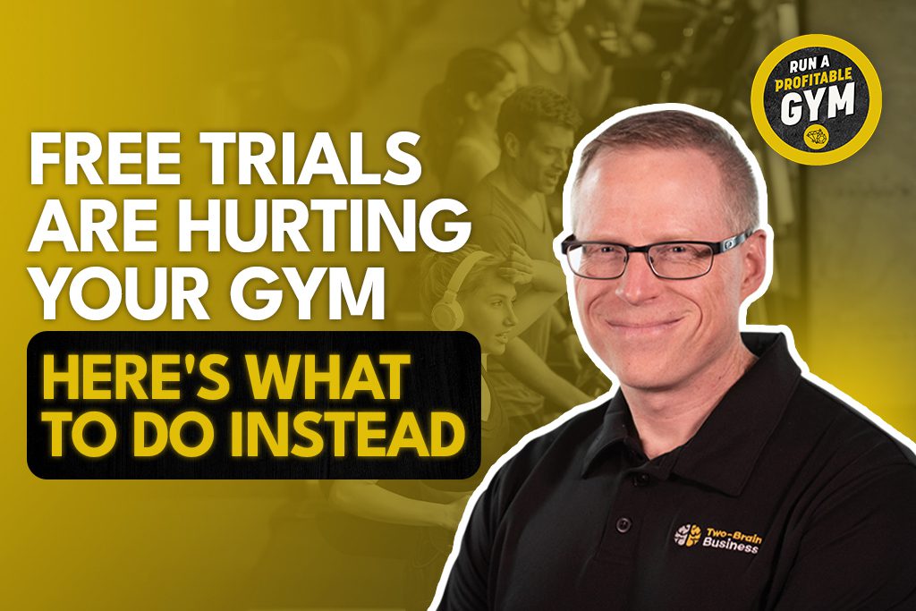 Gym owner and Two-Brain founder Chris Cooper smiling atop a gym background next to title "Free Trials Are Hurting Your Gym. Here's What To Do Instead."