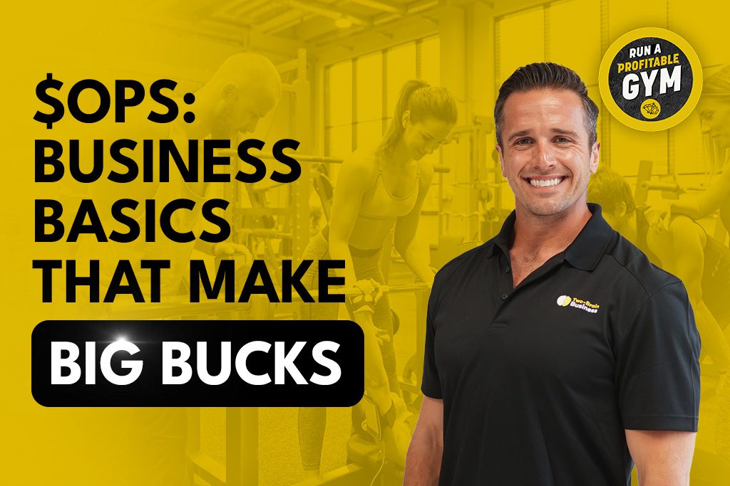 Gym owner and Two-Brain mentor Corey Lewis beside title "$OPs: Business Basics That Make Big Bucks"