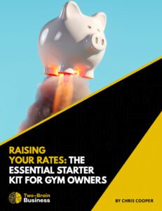 The cover of the Twob-Brain ebook "Raising Your Rates."