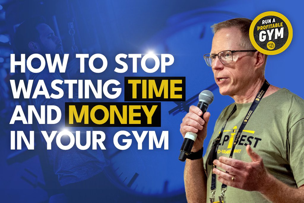 Two-Brain founder and gym owner Chris Cooper with text "How to Stop Wasting Time and Money in Your Gym"