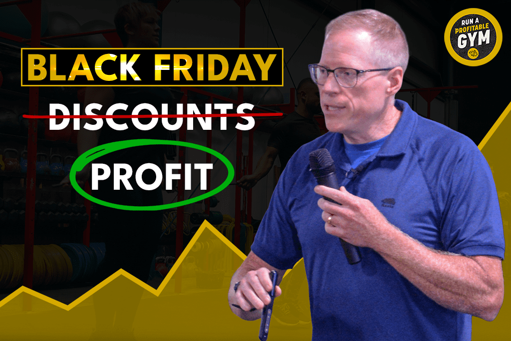Two-Brain founder and gym owner Chris Cooper with text: "Black Friday Discounts (scratch that) Profit"