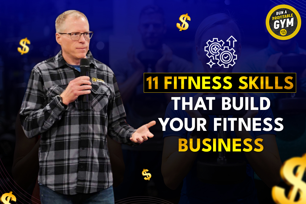 Gym owner and Two-Brain founder Chris Cooper with text "11 Fitness Skills That Build Your Fitness Business"