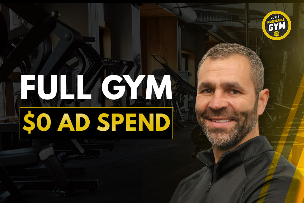 A headshot photo of Daniel Purington and the words "full gym, $0 ad spend."