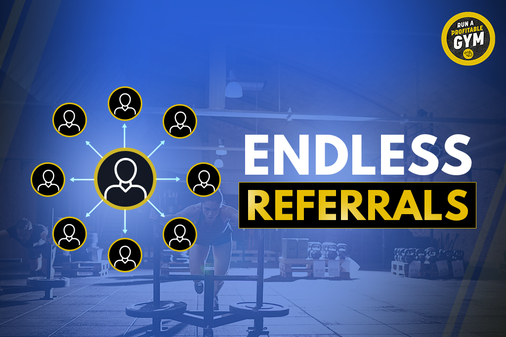 Gym background with text "Endless Referrals" and a graphic of a web of people
