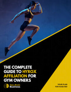 The cover of the Two-Brain PDF "The Complete Guide to Hyrox Affiliation for Gym Owners."