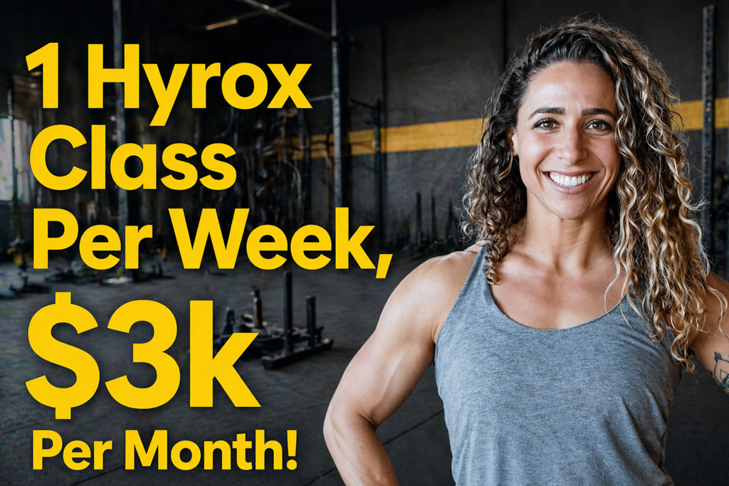 A photo of Lauren DiSessa with the text" 1 Hyrox class per week, $3k per month!"