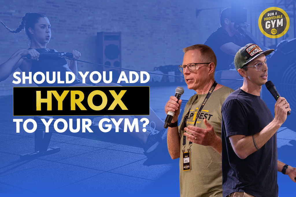 Two-Brain CEO John Franklin and founder Chris Cooper with text "Should you add Hyrox to your gym?"