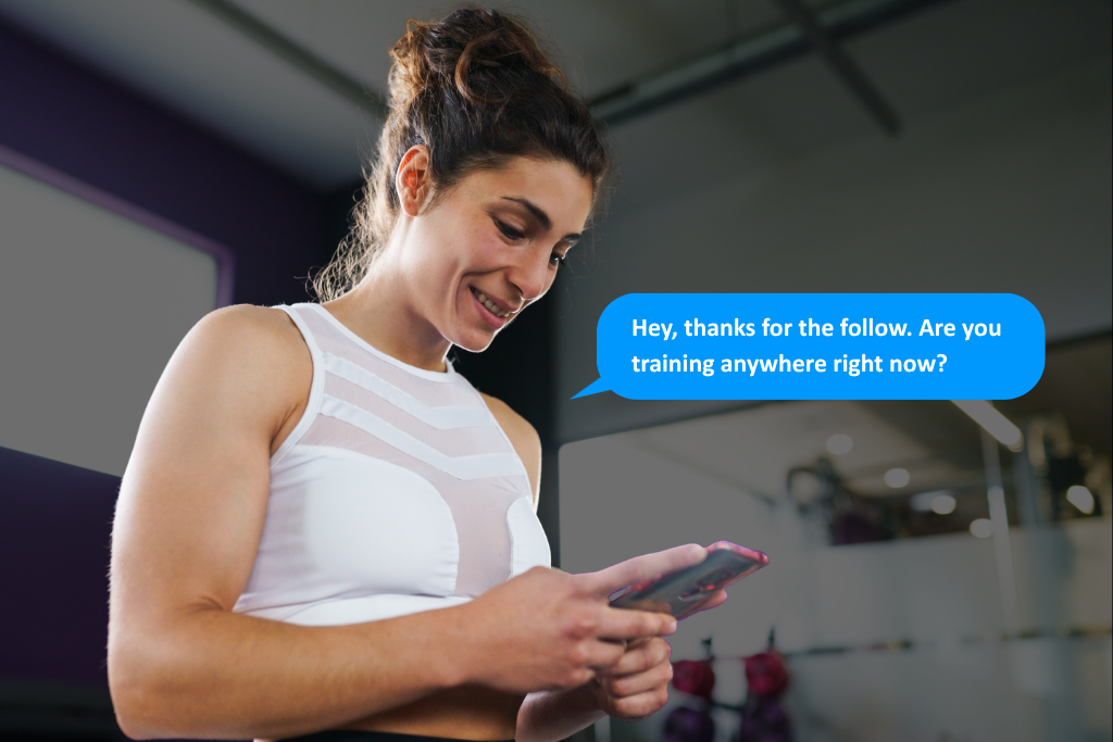 Gym owner sends a DM saying "Hey, thanks for the follow. Are you training anywhere right now?"