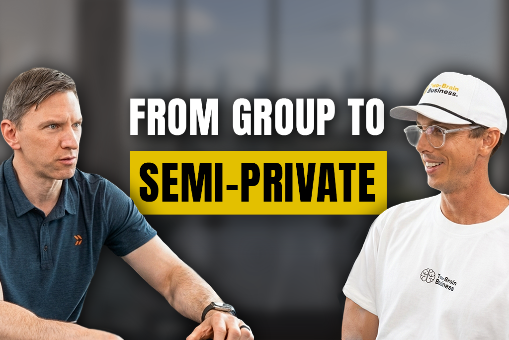 Iron Tribe gym owner Jamie Warren and Two-Brain CEO John Franklin with text "From Group to Semi-Private"