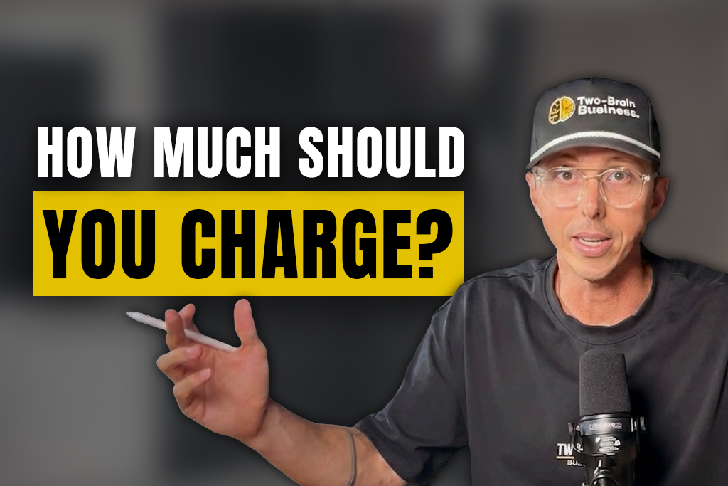 Two-Brain CEO John Franklin with text "How much should you charge?"