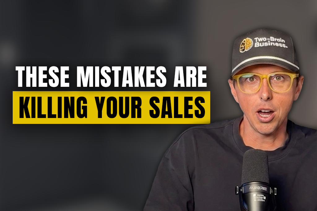 Two-Brain CEO John Franklin with text "These Mistakes Are Killing Your Sales"