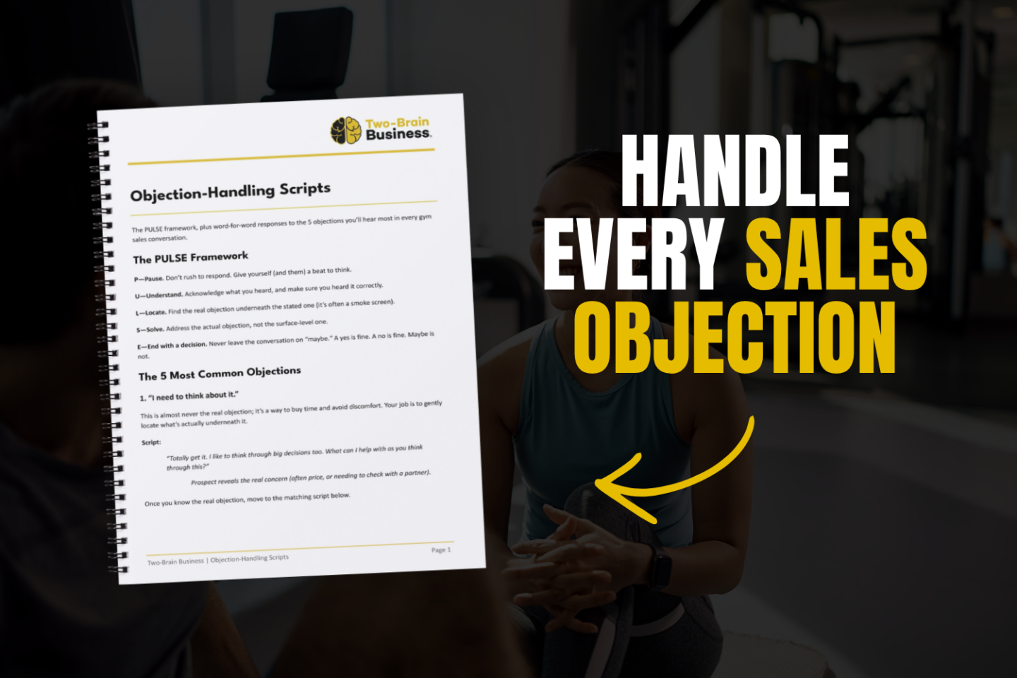 Two-Brain's objection-handling scripts with text "HANDLE EVERY SALES OBJECTION"