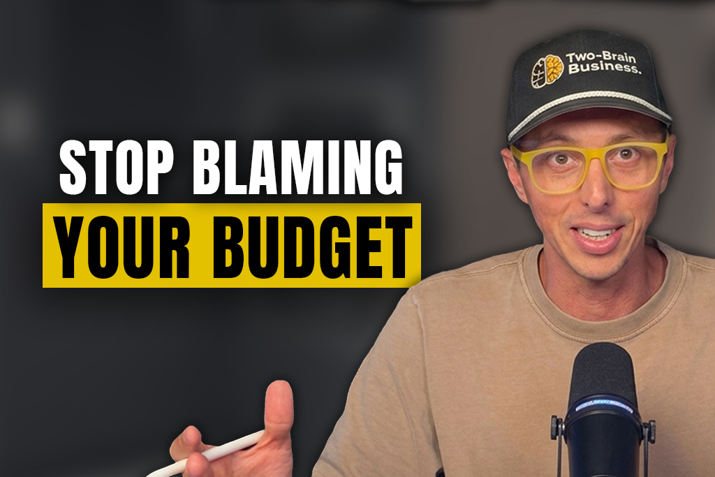 Two-Brain CEO John Franklin with text "STOP BLAMING YOUR BUDGET"