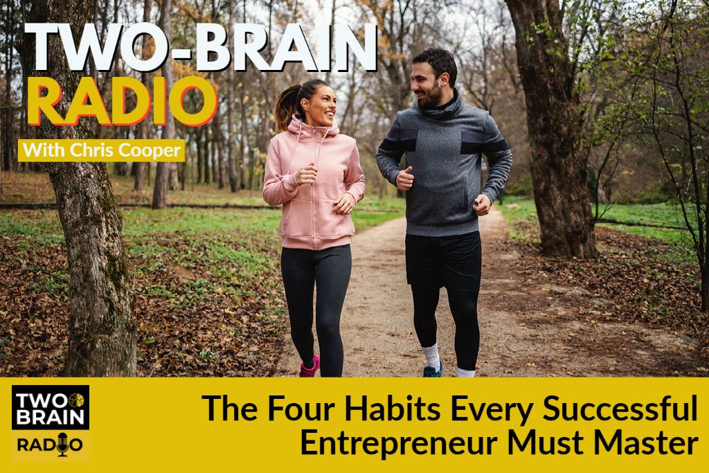 The Four Habits of Every Successful Entrepreneur