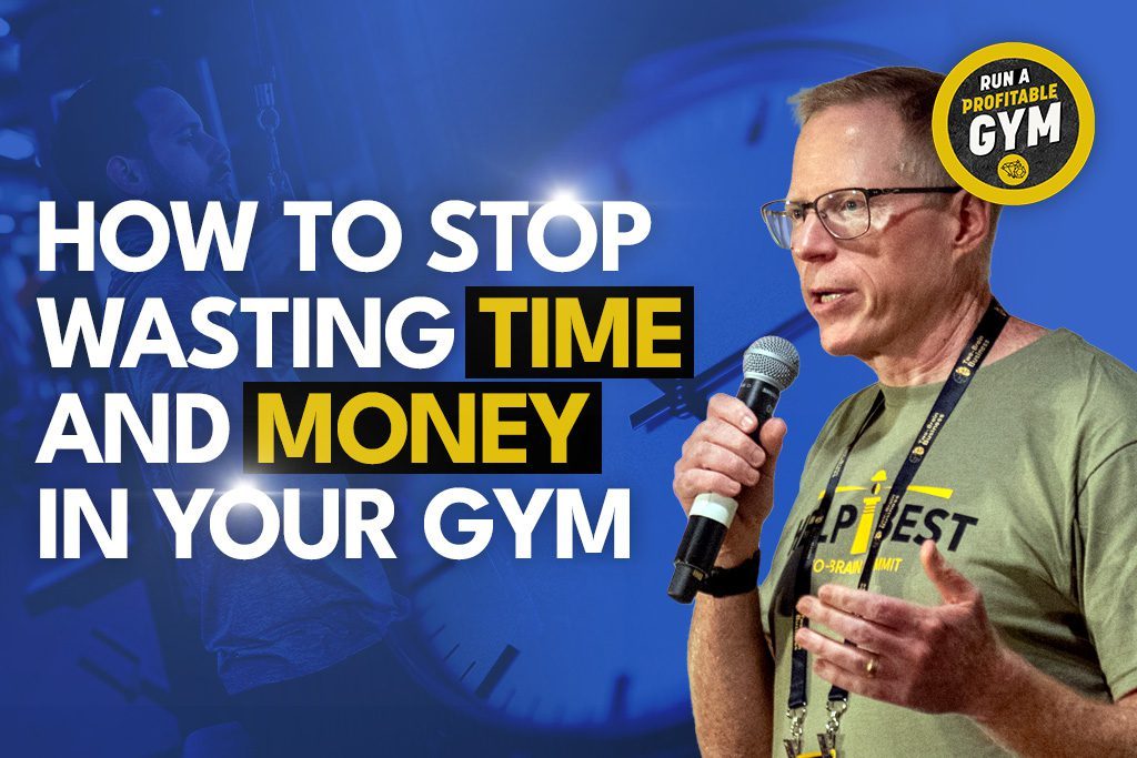 Two-Brain founder and gym owner Chris Cooper with text "How to Stop Wasting Time and Money in Your Gym"