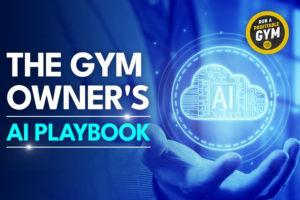 E704-Podcast Text "The Gym Owner's AI Playbook" with tech background and hand holding "AI" cloud