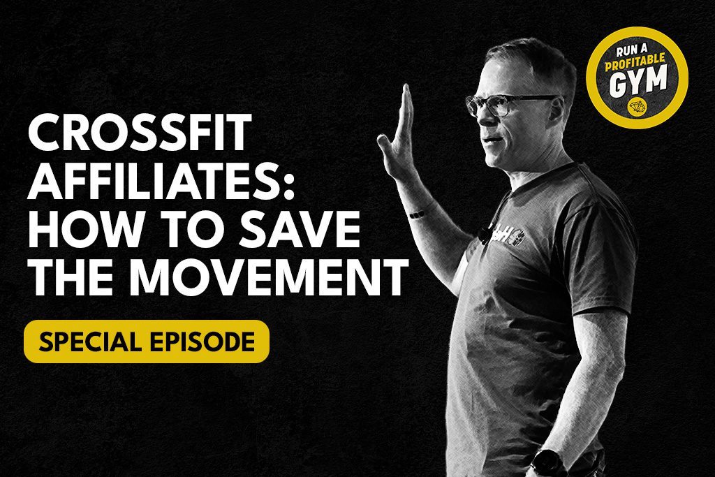 Two-Brain CEO and gym owner Chris Cooper with special episode title "CrossFit Affiliates: How to Save the Movement"