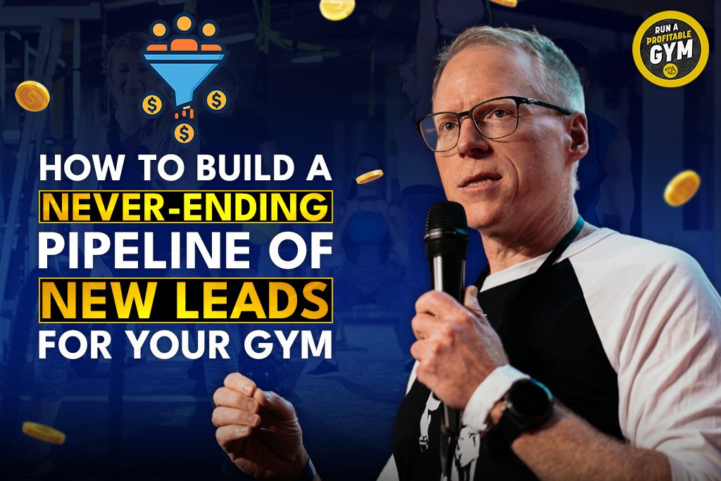 Text "How to build a never-ending pipeline of new leads for your gym" with photo of Two-Brain Business CEO Chris Cooper
