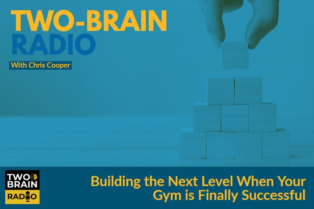 Building the Next Level When Your Gym is Finally Successful