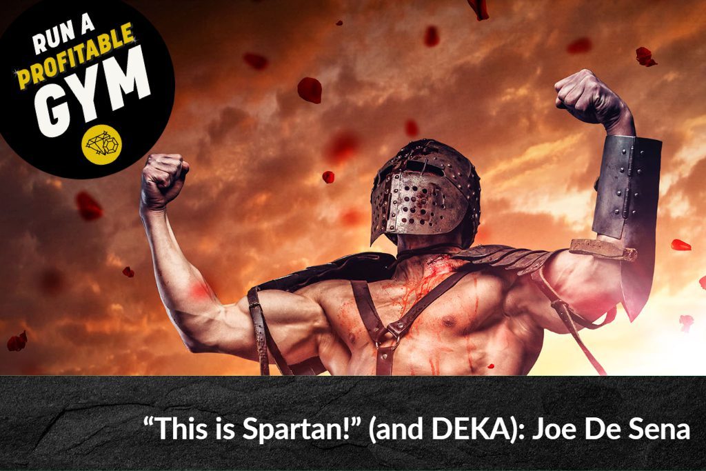 This is Spartan! (and DEKA): Joe De Sena