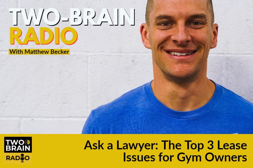 Matthew Becker - Ask a Gym Lawyer