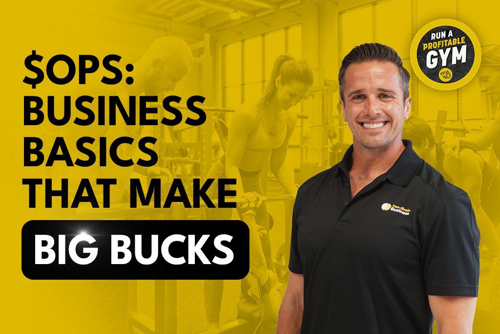 Gym owner and Two-Brain mentor Corey Lewis beside title "$OPs: Business Basics That Make Big Bucks"
